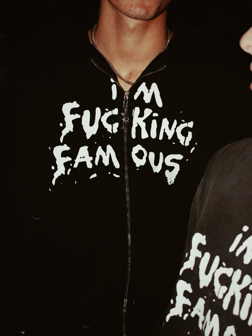I'm Fucking Famous Zip Hoodie – Envious